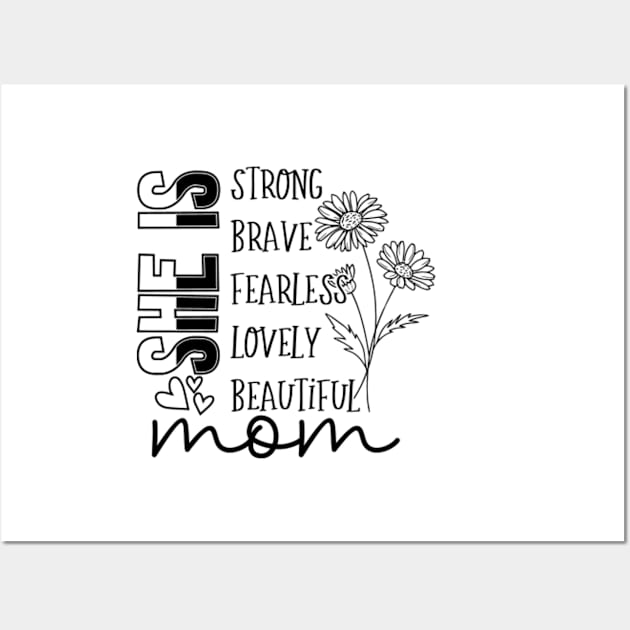 She is Mom Mother's Day Wall Art by GreenCraft